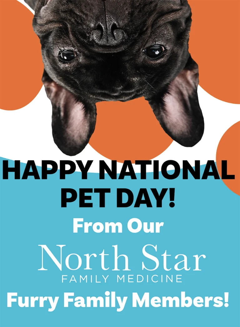 Happy National Pet Day from NorthStar Family Medicine.